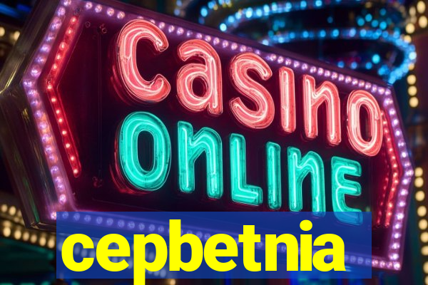 cepbetnia