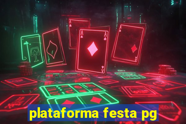 plataforma festa pg