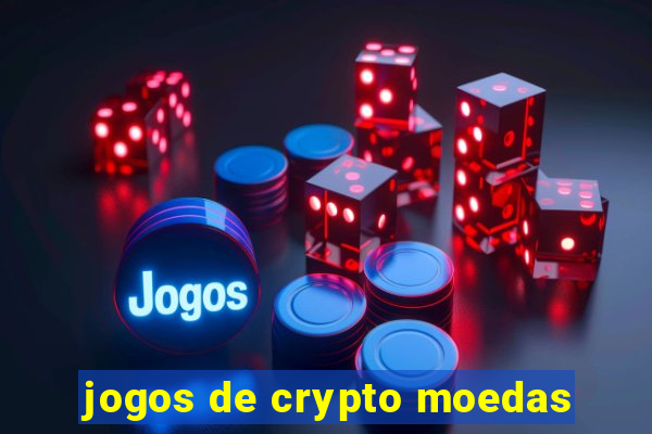 jogos de crypto moedas