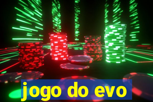 jogo do evo