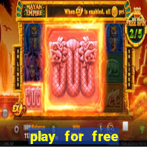 play for free slots games