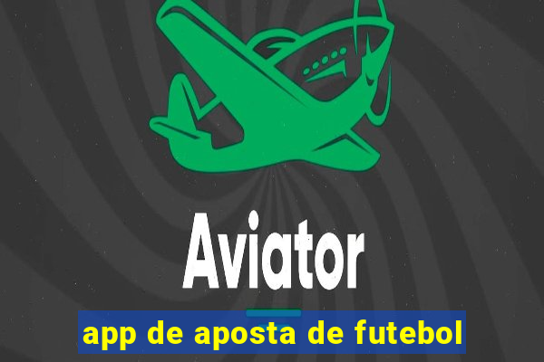 app de aposta de futebol