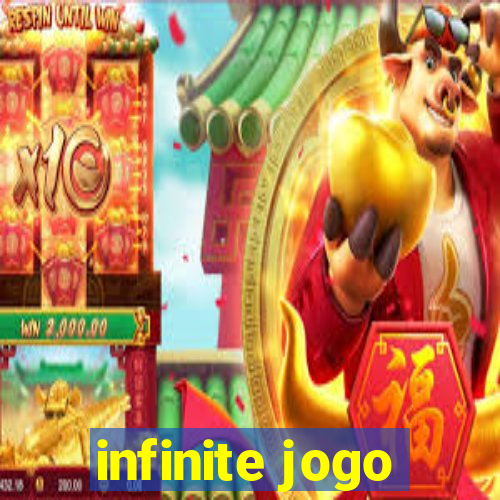 infinite jogo