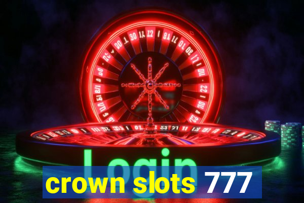 crown slots 777