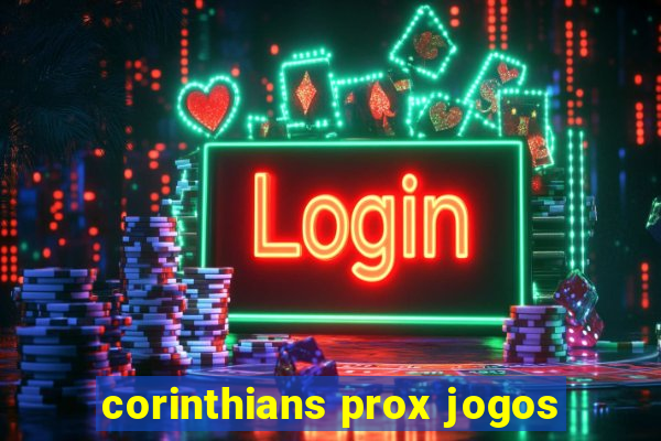 corinthians prox jogos