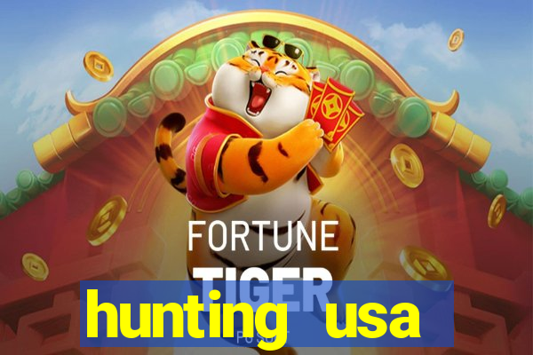 hunting usa dinheiro infinito