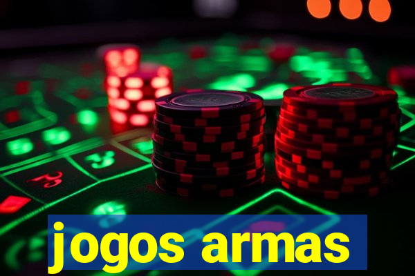 jogos armas