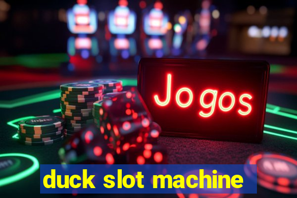 duck slot machine