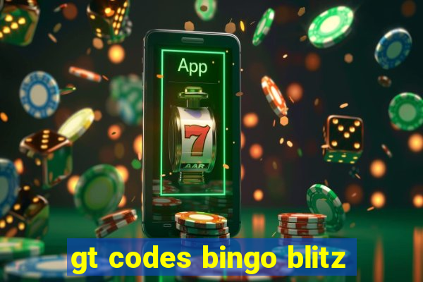 gt codes bingo blitz