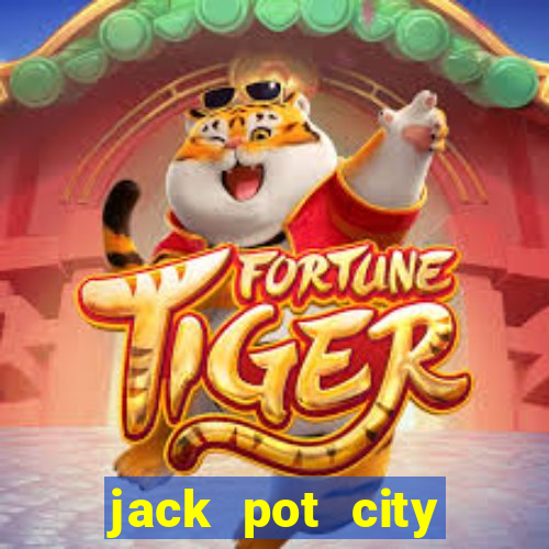 jack pot city online casino