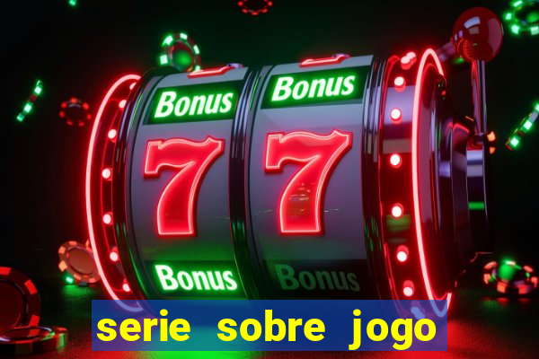 serie sobre jogo do bicho globoplay