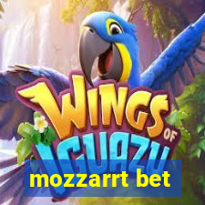 mozzarrt bet