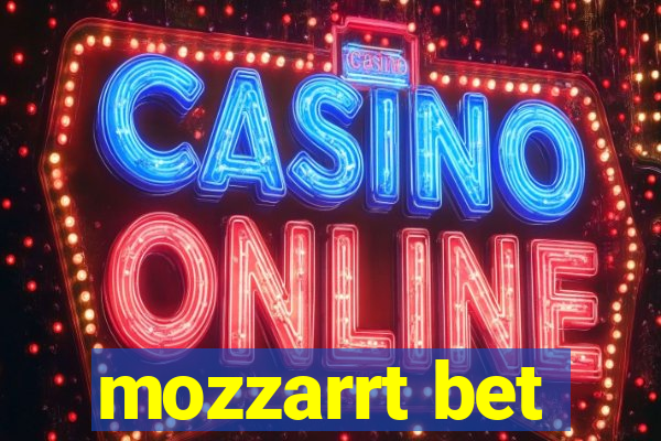 mozzarrt bet