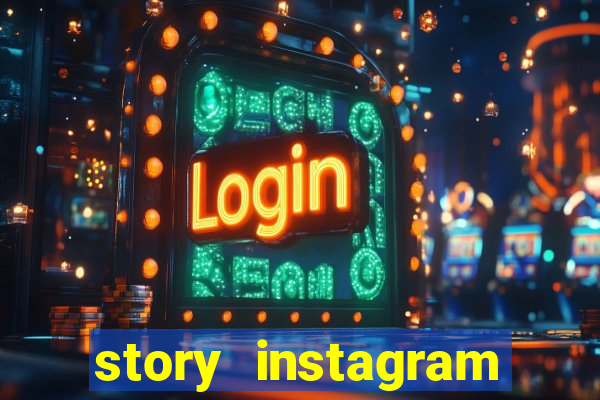 story instagram anônimo site