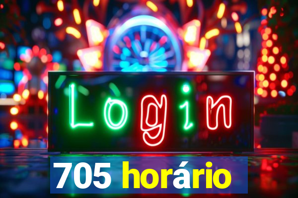 705 horário