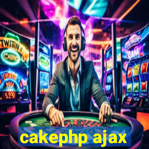 cakephp ajax