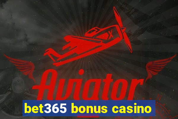 bet365 bonus casino