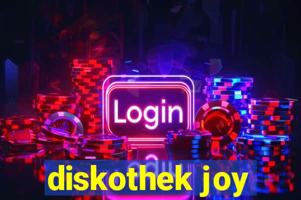 diskothek joy