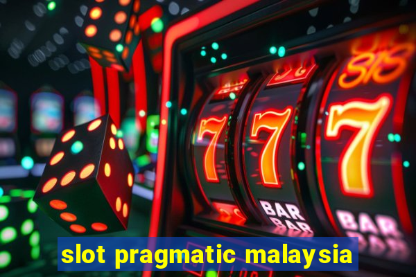 slot pragmatic malaysia