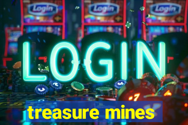 treasure mines