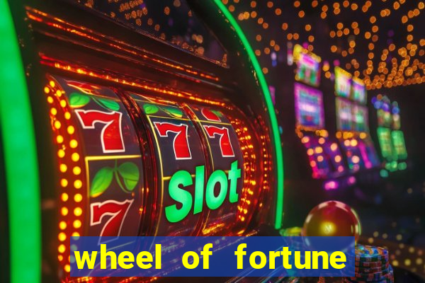 wheel of fortune slots game