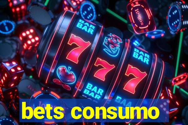 bets consumo