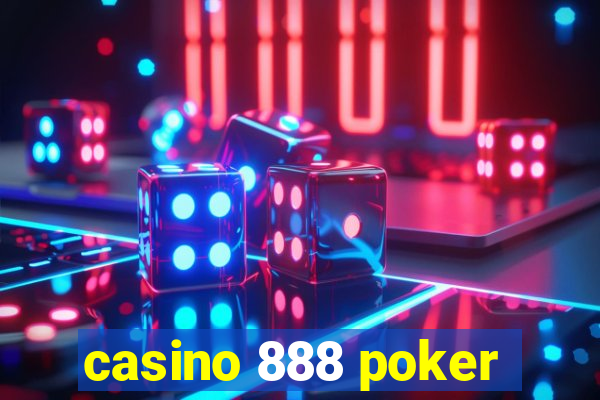 casino 888 poker