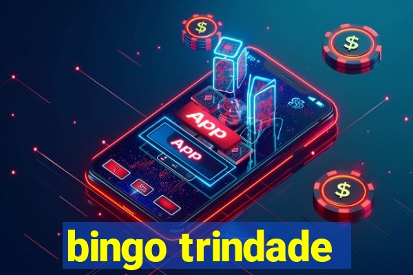 bingo trindade