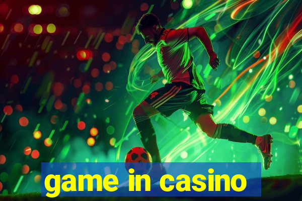 game in casino