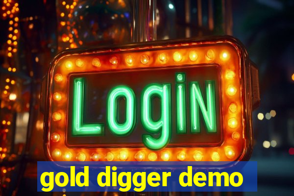 gold digger demo