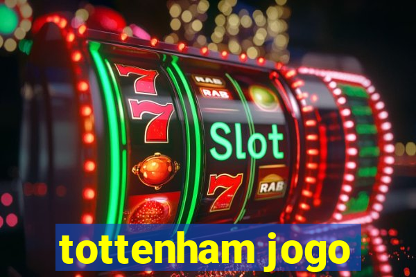 tottenham jogo