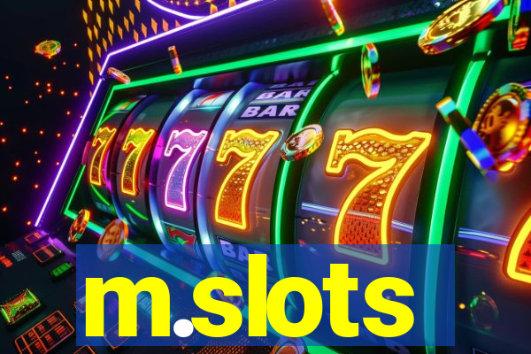 m.slots