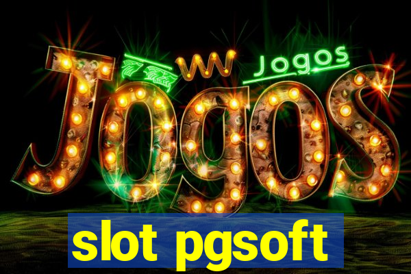 slot pgsoft