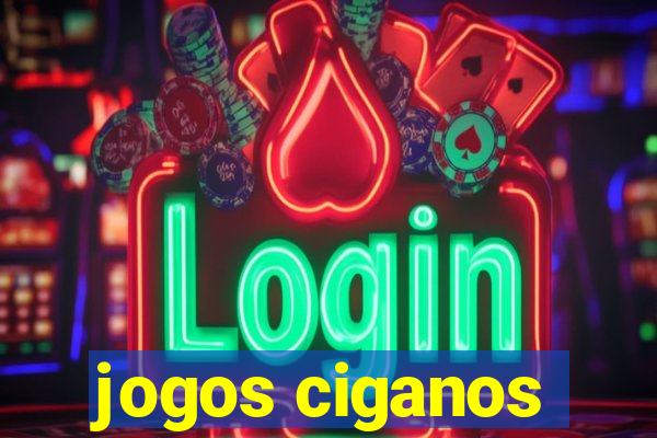 jogos ciganos