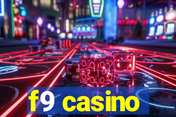 f9 casino