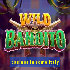 casinos in rome italy