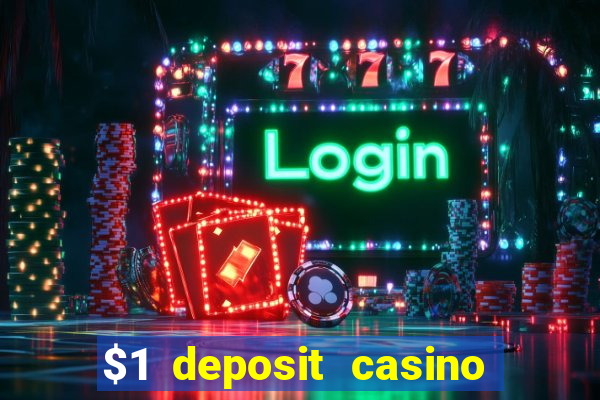 $1 deposit casino nz 2020