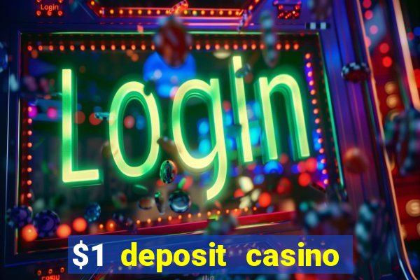 $1 deposit casino nz 2020