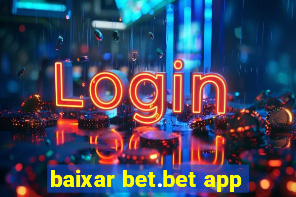 baixar bet.bet app