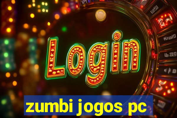 zumbi jogos pc