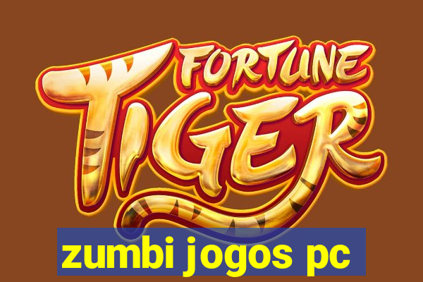 zumbi jogos pc