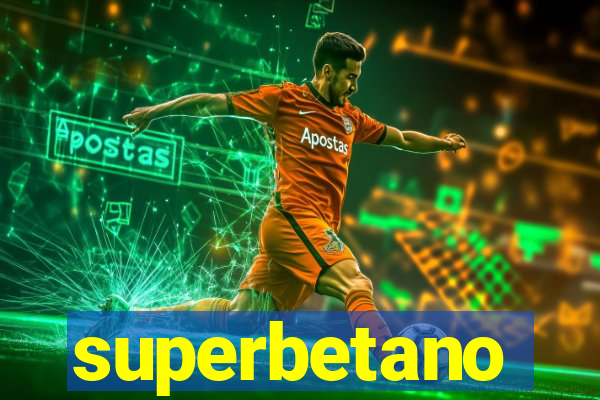 superbetano