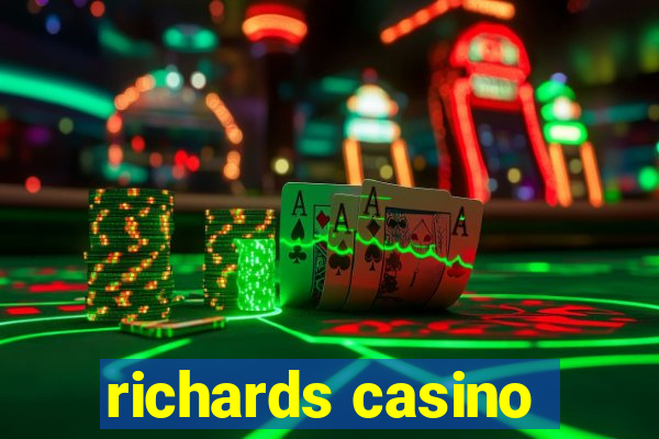 richards casino