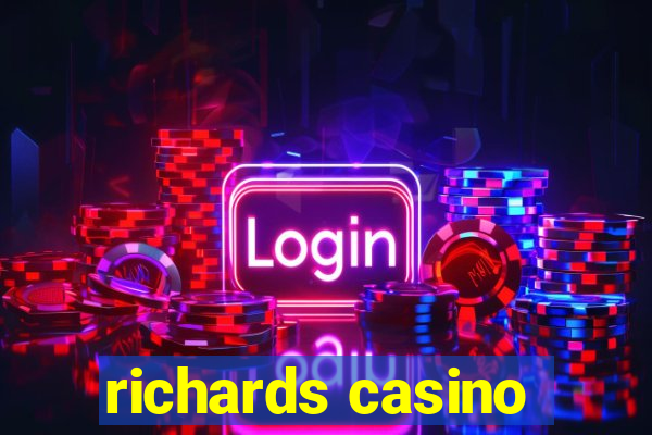 richards casino