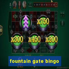 fountain gate bingo