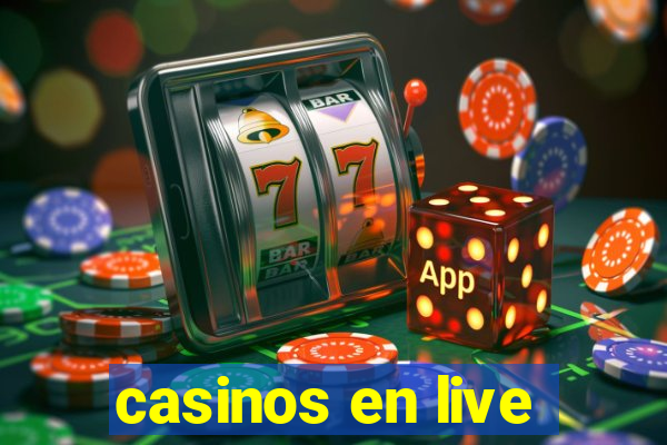 casinos en live