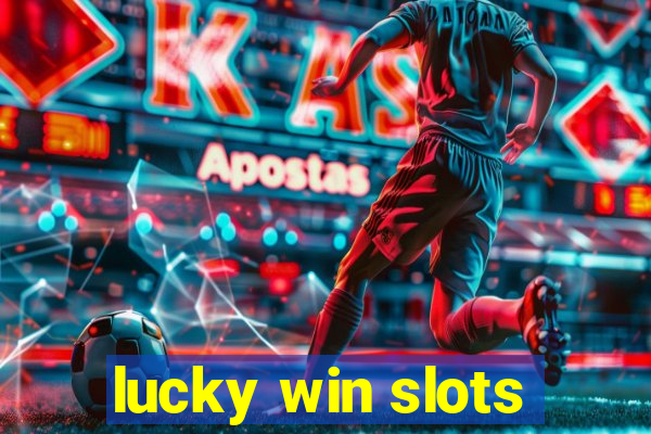 lucky win slots