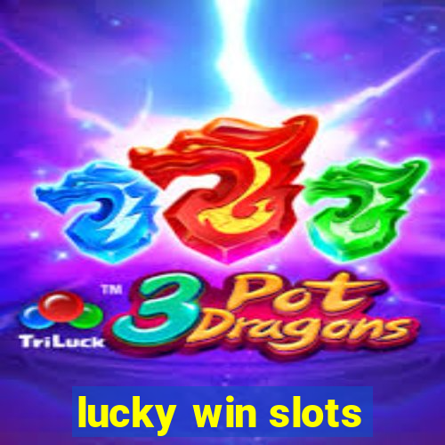 lucky win slots