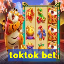 toktok bet