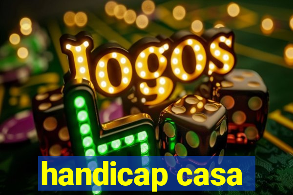 handicap casa